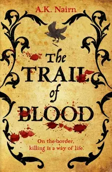 The Trail of Blood. A gripping historical murder mystery, Paperback/A.K. Nairn