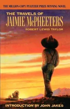 The Travels of Jaimie McPheeters, Paperback/Robert Lewis Taylor