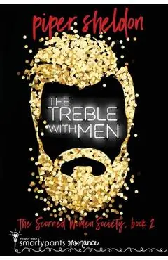 The Treble With Men: A Secret Identity Romance - Smartypants Romance