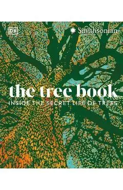 The Tree Book: The Stories, Science, and History of Trees - Dk