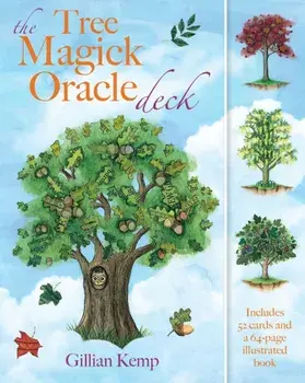 The Tree Magick Oracle Deck. Includes 52 Cards and a 64-Page Illustrated Book/Gillian Kemp