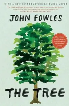 The Tree, Paperback/John Fowles