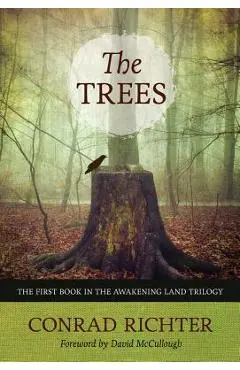 The Trees - Conrad Richter