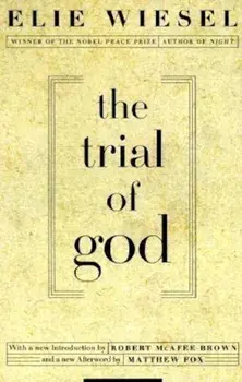 The Trial of God: (as It Was Held on February 25, 1649, in Shamgorod), Paperback/Elie Wiesel