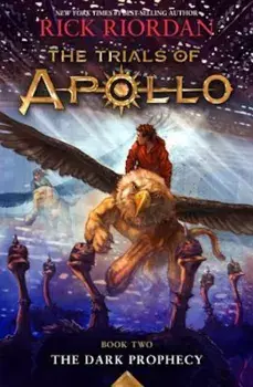 The Trials of Apollo, Book Two: The Dark Prophecy, Hardcover/Rick Riordan