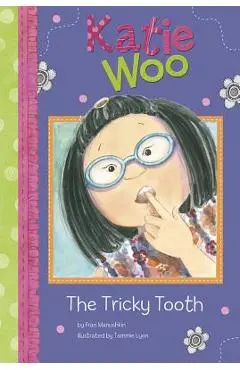 The Tricky Tooth - Fran Manushkin