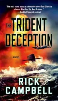 The Trident Deception, Paperback/Rick Campbell
