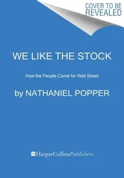 The Trolls of Wall Street. How the Outcasts and Insurgents Are Hacking the Markets, Hardback/Nathaniel Popper