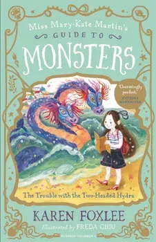 The Trouble with the Two-Headed Hydra, Paperback/Karen Foxlee