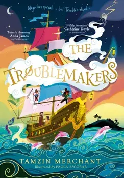 The Troublemakers, Hardback/Tamzin Merchant