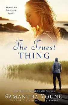 The Truest Thing (Hart's Boardwalk #4), Paperback/Samantha Young
