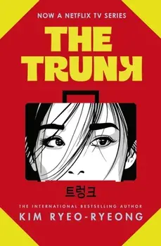 The Trunk, Paperback/Kim Ryeo-ryeong