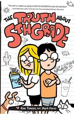 The Truth about 5th Grade - Mark Parisi