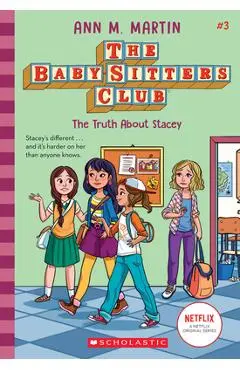 The Truth about Stacey - Ann M. Martin