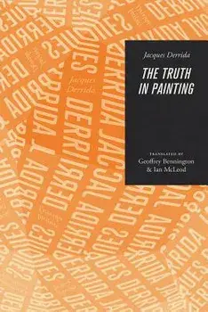 The Truth in Painting, Paperback/Jacques Derrida