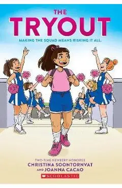 The Tryout: A Graphic Novel - Christina Soontornvat