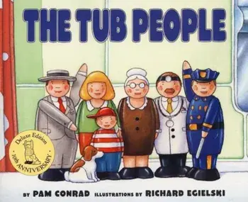 The Tub People, Paperback/Pam Conrad