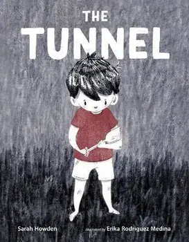 The Tunnel, Hardcover/Sarah Howden