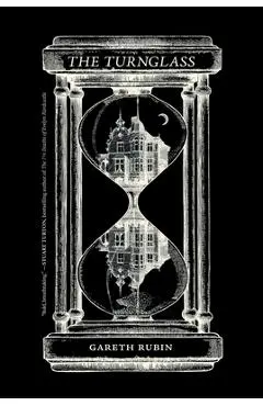 The Turnglass - Gareth Rubin