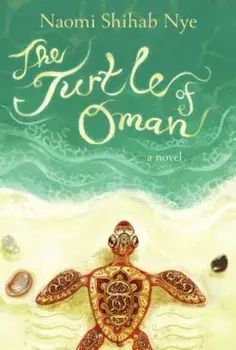 The Turtle of Oman, Hardcover/Naomi Shihab Nye