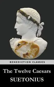 The Twelve Caesars, Hardcover/Suetonius