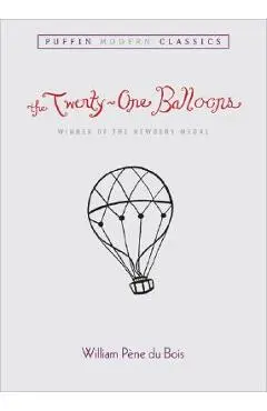 The Twenty-One Balloons (Puffin Modern Classics) - William Pene Du Bois