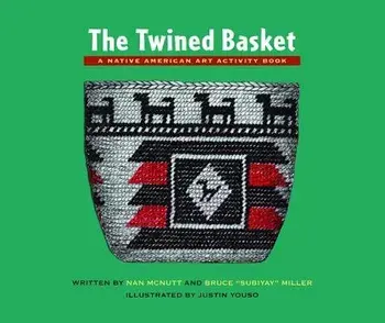 The Twined Basket: A Native American Art Activity Book, Paperback/Nan McNutt