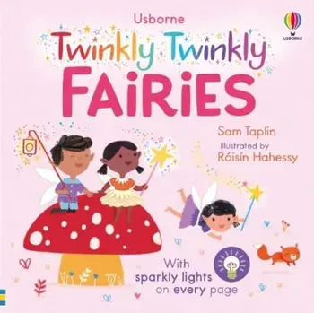 The Twinkly Twinkly Fairies, Board book/Sam Taplin
