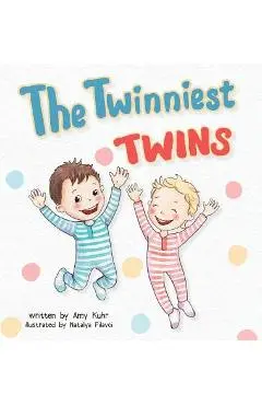 The Twinniest Twins - Amy Kuhr