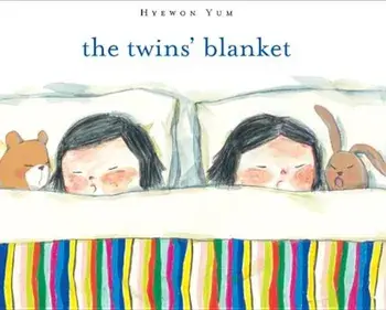 The Twins' Blanket, Hardcover/Hyewon Yum