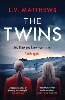 The Twins. The thrilling Richard & Judy Book Club Pick, Paperback/L.V. Matthews