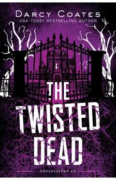 The Twisted Dead - Darcy Coates