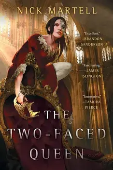 The Two-Faced Queen, Paperback/Nick Martell