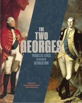 The Two Georges. Parallel Lives in an Age of Revolution, Paperback/***