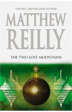 The Two Lost Mountains, 6 - Matthew Reilly