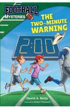 The Two-Minute Warning - David A. Kelly