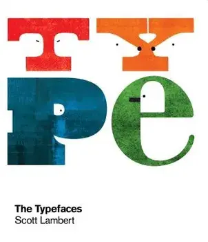 The Typefaces, Hardcover/Scott Lambert