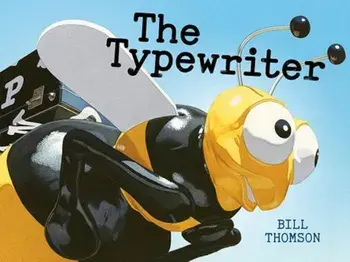 The Typewriter, Hardcover/Bill Thomson