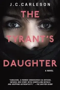 The Tyrant's Daughter, Paperback/J. C. Carleson