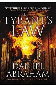 The Tyrant's Law - Daniel Abraham