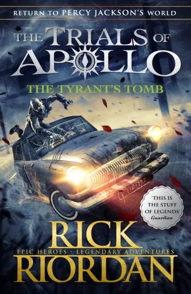 The Tyrant's Tomb | Rick Riordan
