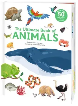 The Ultimate Book of Animals, Hardback/Anne-Sophie Baumann