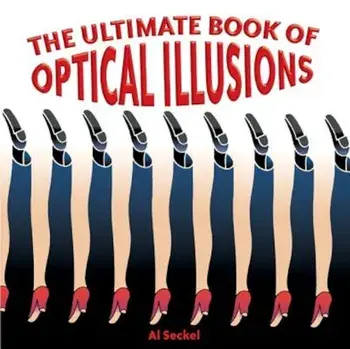 The Ultimate Book of Optical Illusions, Paperback/Al Seckel
