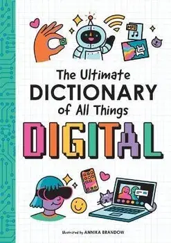The Ultimate Dictionary of All Things Digital, Hardcover/Duopress Labs