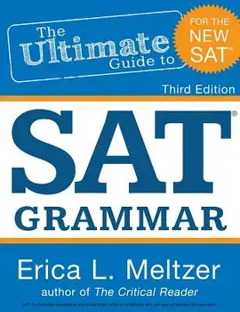 The Ultimate Guide to SAT Grammar, Paperback (3rd Ed.)/Erica L. Meltzer