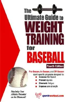 The Ultimate Guide to Weight Training for Baseball, Paperback/Rob Price