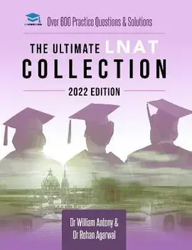 The Ultimate LNAT Collection: 2022 Edition. A comprehensive LNAT Guide for 2022, Paperback/Dr Rohan Agarwal