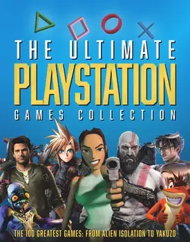 The Ultimate Playstation Games Collection, Hardback/Darren Jones Drew Sleep Nick Thorpe