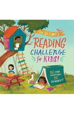 The Ultimate Reading Challenge for Kids!: Complete a Goal, Open an Envelope, and Reveal Your Bookish Prize! - Weldon Owen