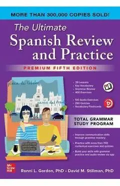 The Ultimate Spanish Review and Practice, Premium Fifth Edition - Ronni Gordon